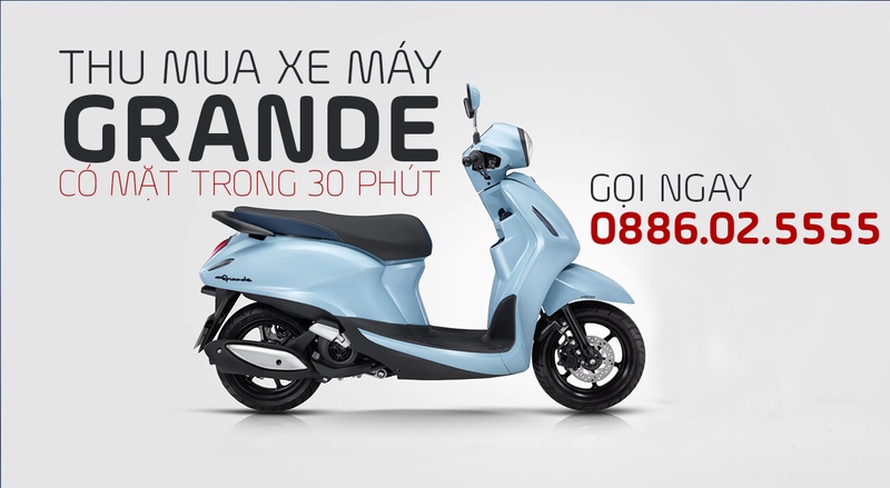 Thu mua xe máy Yamaha Grande, thu tại nhà