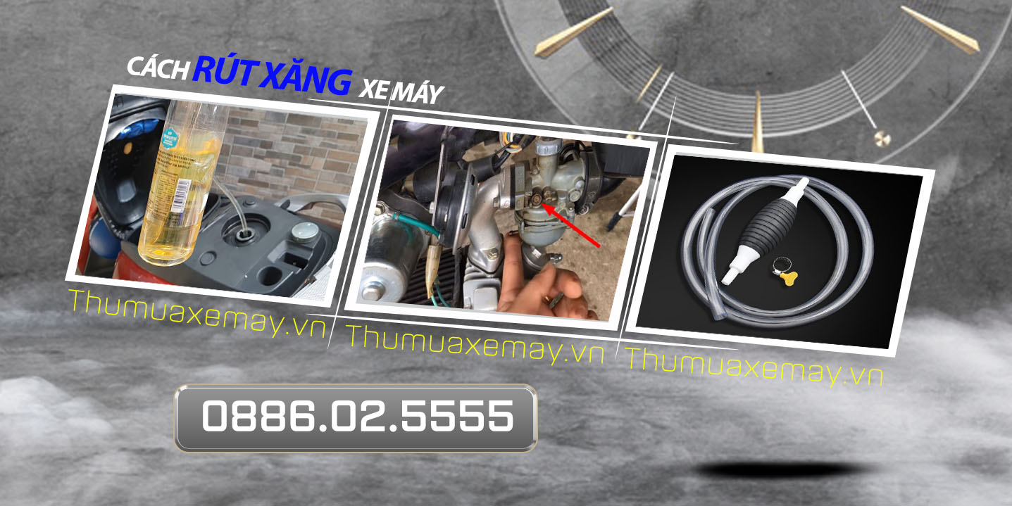 rút xăng xe máy, thu mua xe máy cũ